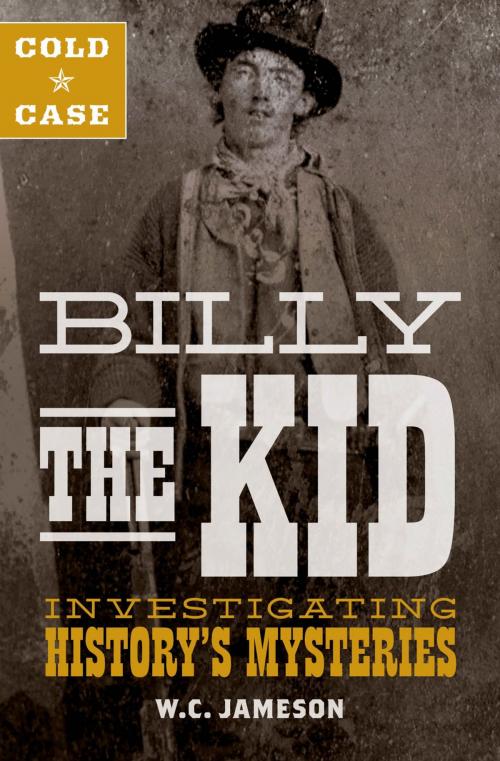 Cover of the book Cold Case: Billy the Kid by W.C. Jameson, TwoDot