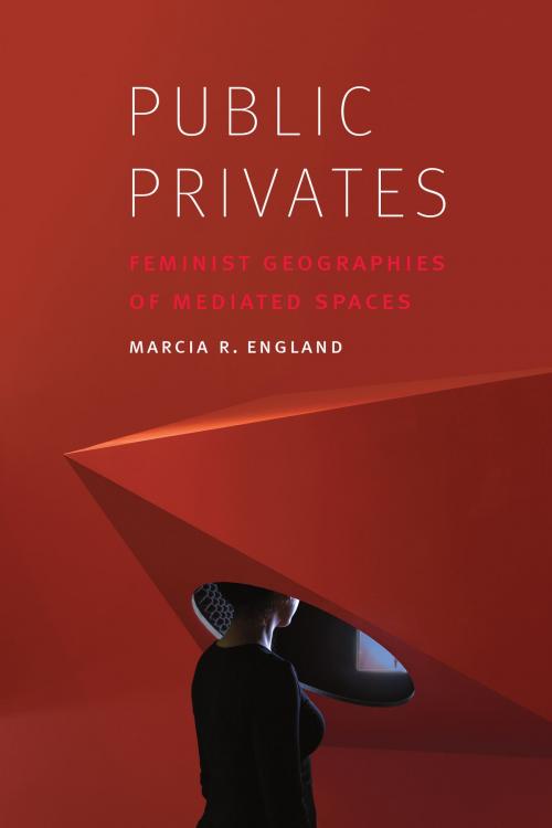 Cover of the book Public Privates by Marcia R. England, UNP - Nebraska