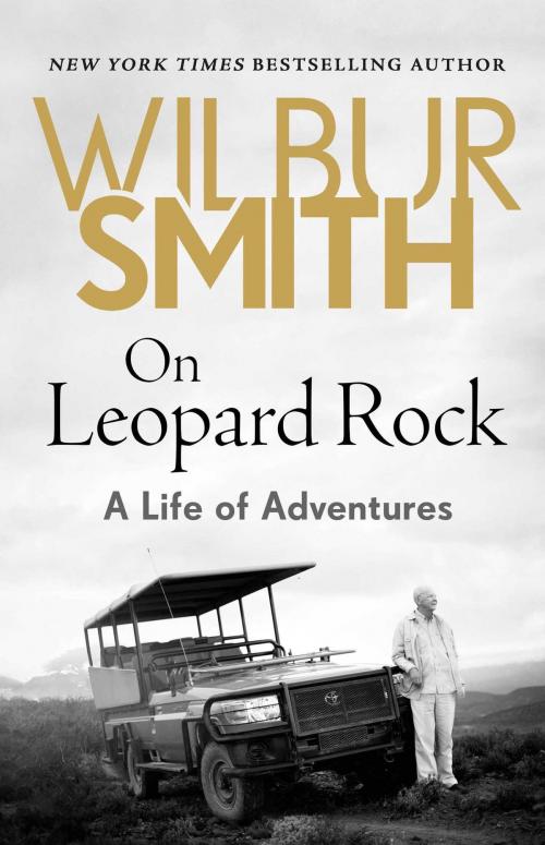 Cover of the book On Leopard Rock by Wilbur Smith, Zaffre