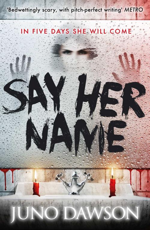 Cover of the book Say Her Name by Juno Dawson, Zaffre