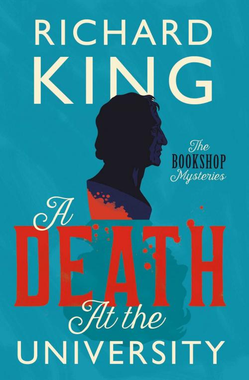 Cover of the book A Death at the University by Richard King, Zaffre