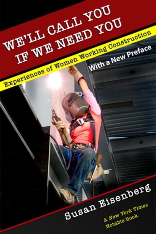 Cover of the book We'll Call You If We Need You by Susan Eisenberg, Cornell University Press