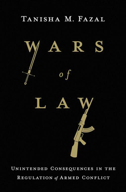 Cover of the book Wars of Law by Tanisha M. Fazal, Cornell University Press
