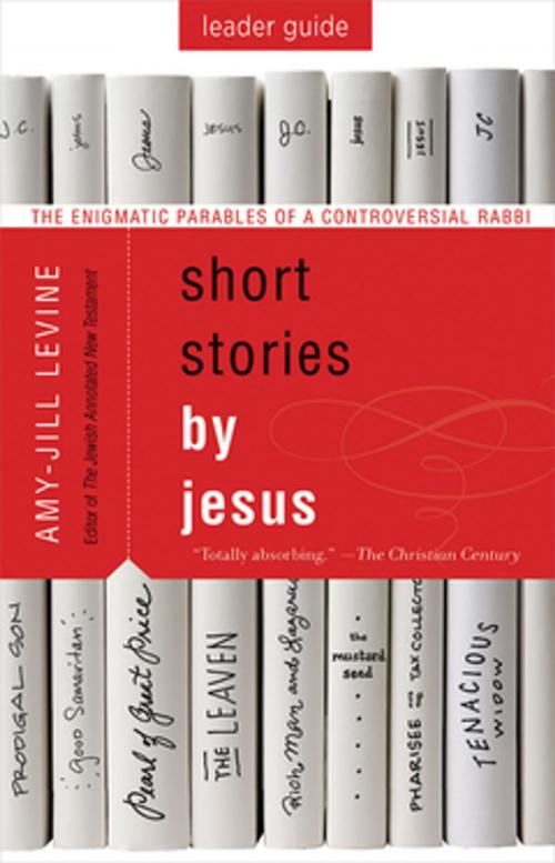 Cover of the book Short Stories by Jesus Leader Guide by Amy-Jill Levine, Abingdon Press