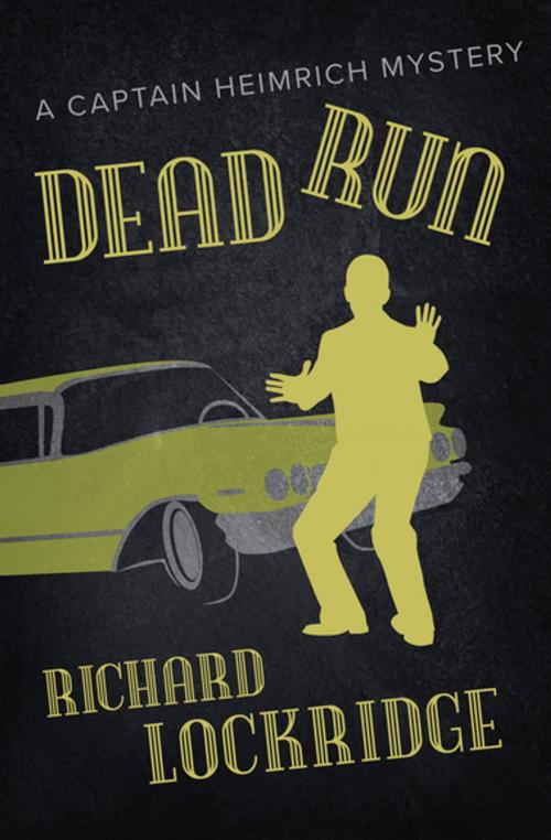 Cover of the book Dead Run by Richard Lockridge, MysteriousPress.com/Open Road