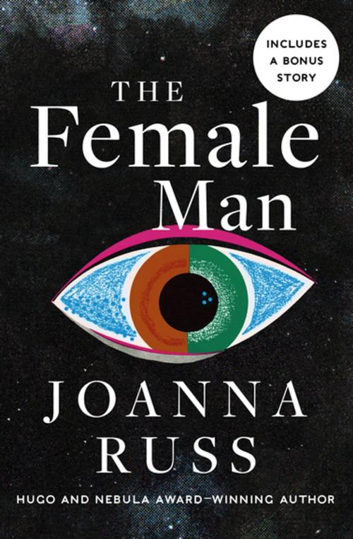 Cover of the book The Female Man by Joanna Russ, Open Road Media