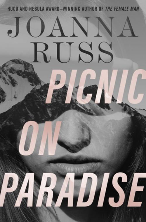 Cover of the book Picnic on Paradise by Joanna Russ, Open Road Media