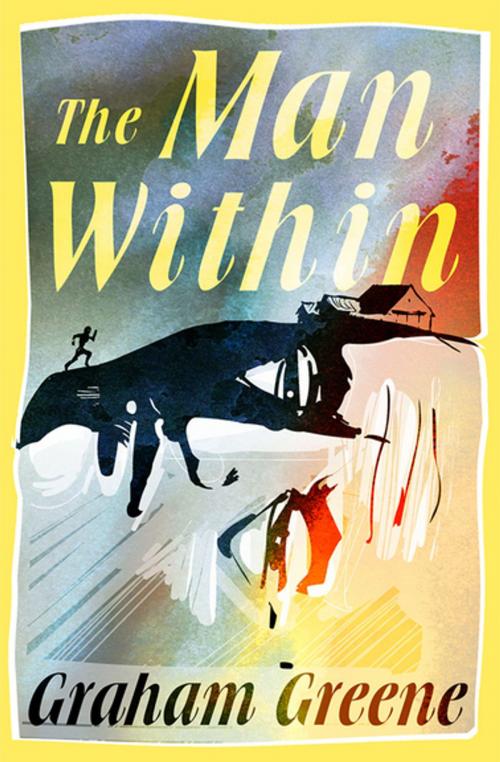 Cover of the book The Man Within by Graham Greene, Open Road Media