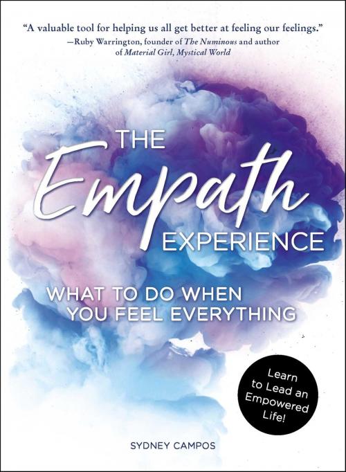 Cover of the book The Empath Experience by Sydney Campos, Adams Media