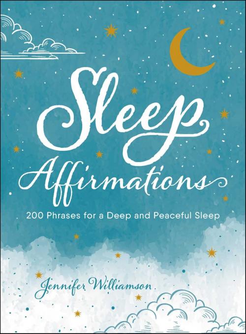 Cover of the book Sleep Affirmations by Jennifer Williamson, Adams Media