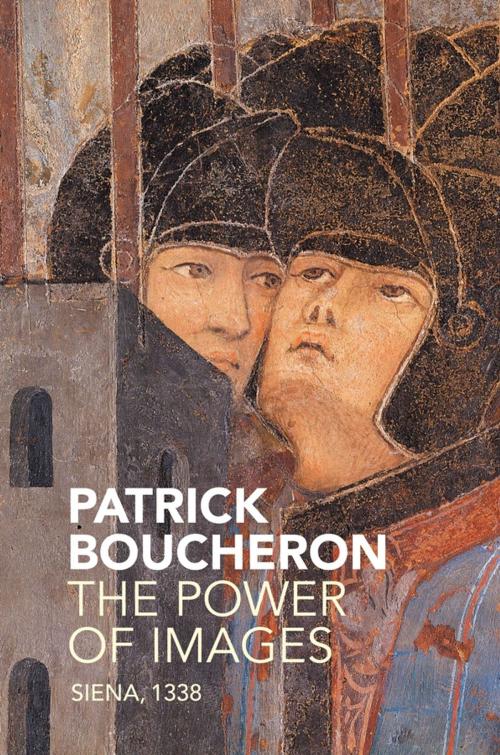 Cover of the book The Power of Images by Patrick Boucheron, Wiley