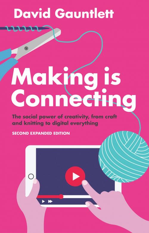 Cover of the book Making is Connecting by David Gauntlett, Wiley