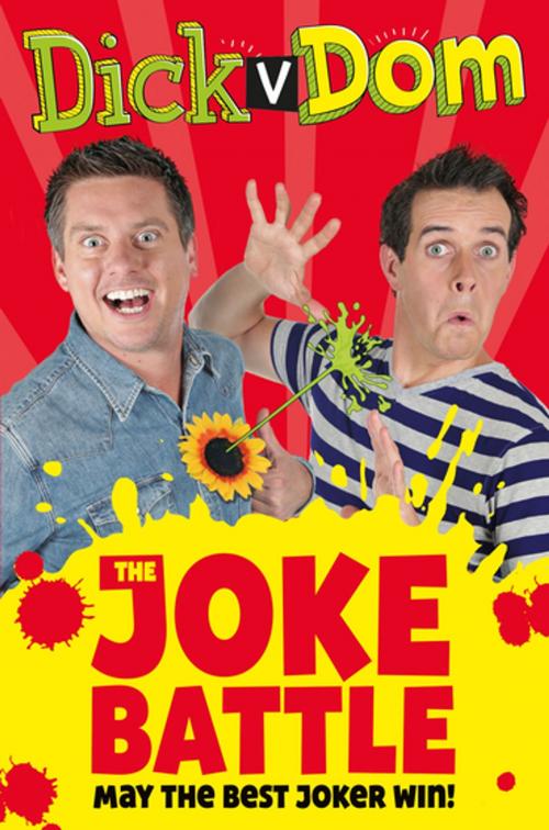 Cover of the book Dick v Dom - The Joke Battle by Richard McCourt, Dominic Wood, Pan Macmillan