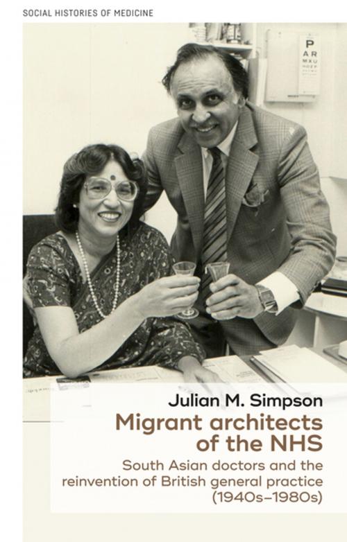 Cover of the book Migrant architects of the NHS by Julian M. Simpson, Manchester University Press