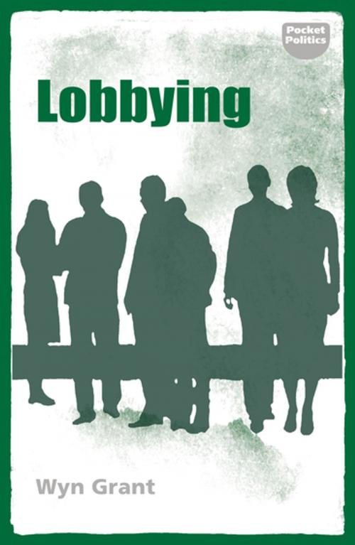 Cover of the book Lobbying by Wyn Grant, Manchester University Press