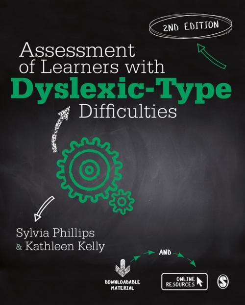 Cover of the book Assessment of Learners with Dyslexic-Type Difficulties by Sylvia Phillips, Kathleen Kelly, SAGE Publications