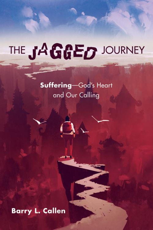 Cover of the book The Jagged Journey by Barry L. Callen, Wipf and Stock Publishers