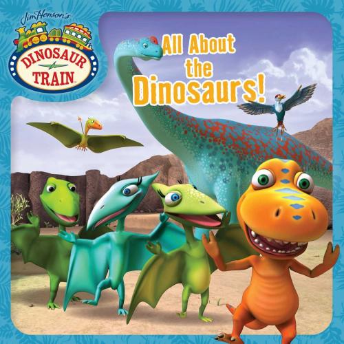 Cover of the book All About the Dinosaurs! by Natalie Shaw, Simon Spotlight
