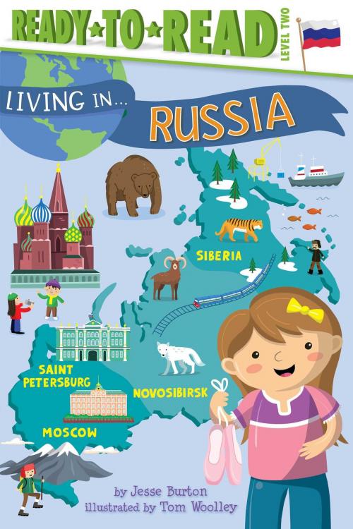Cover of the book Living in . . . Russia by Jesse Burton, Simon Spotlight