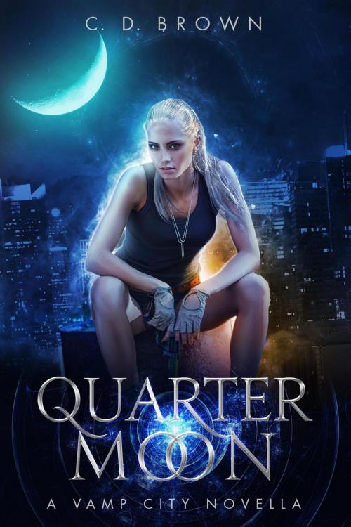 Cover of the book Quarter Moon- A Vamp City Novella by C.D. Brown, Gryphonwood Press