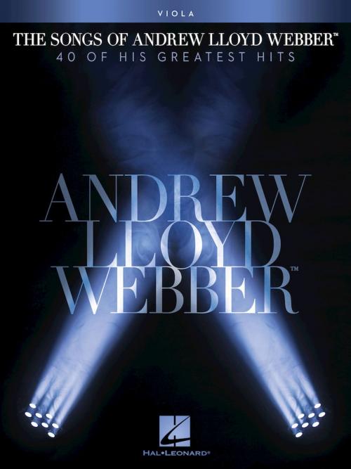 Cover of the book The Songs of Andrew Lloyd Webber by Andrew Lloyd Webber, Hal Leonard