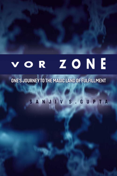 Cover of the book Vor Zone by Sanjiv S. Gupta, BookBaby