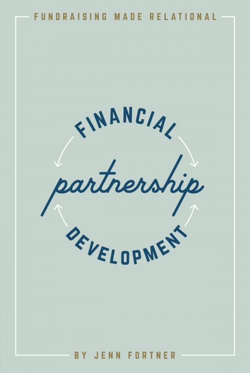 Cover of the book Financial Partnership Development by Jenn Fortner, BookBaby