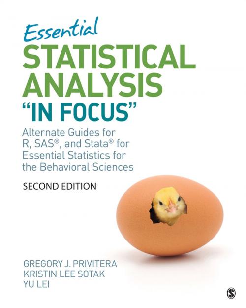 Cover of the book Essential Statistical Analysis "In Focus" by Dr. Gregory J. Privitera, Kristin L. Sotak, Yu Lei, SAGE Publications