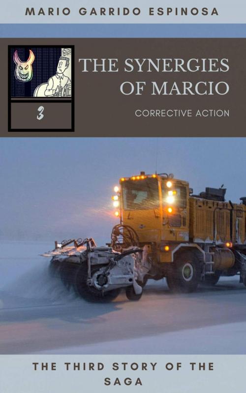 Cover of the book The synergies of Marcio 3: Corrective actions by Mario Garrido Espinosa, Babelcube Inc.
