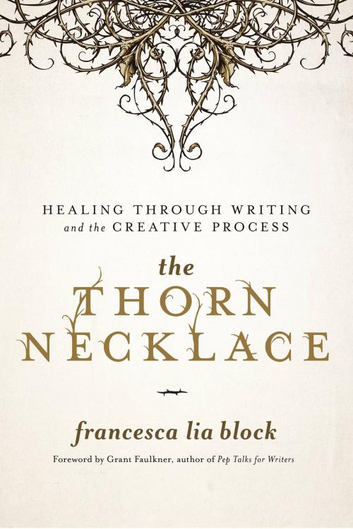 Cover of the book The Thorn Necklace by Francesca Lia Block, Basic Books