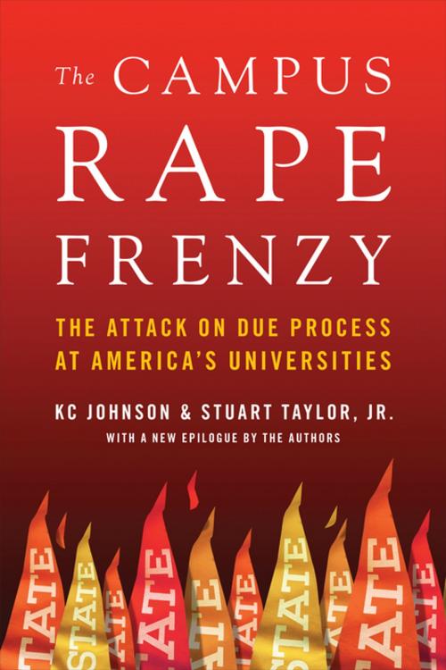 Cover of the book The Campus Rape Frenzy by KC Johnson, Stuart Taylor Jr., Encounter Books