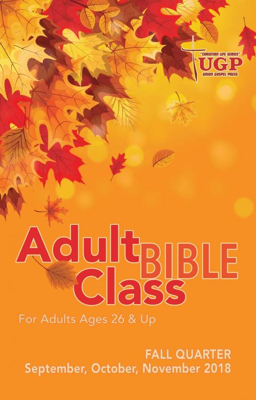 Cover of the book Adult Bible Class by David Rowland, Union Gospel Press