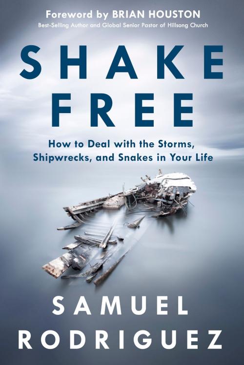 Cover of the book Shake Free by Samuel Rodriguez, The Crown Publishing Group
