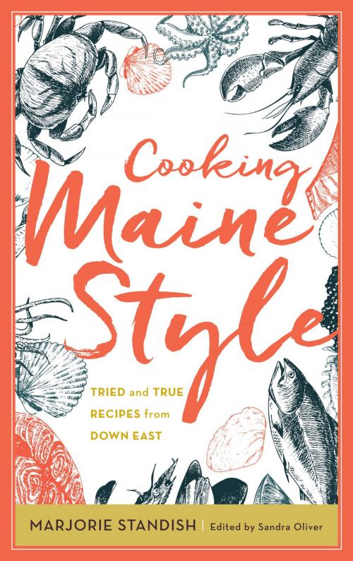 Cover of the book Cooking Maine Style by Sandra Oliver, Down East Books