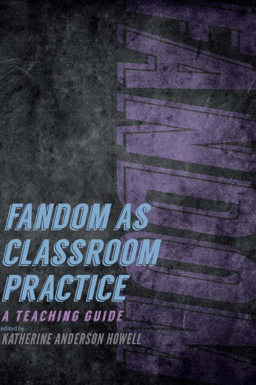 Cover of the book Fandom as Classroom Practice by , University of Iowa Press