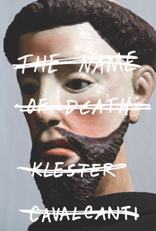 Cover of the book The Name of Death by Klester Cavalcanti, Seven Stories Press