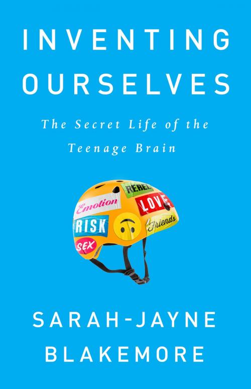 Cover of the book Inventing Ourselves by Sarah-Jayne Blakemore, PublicAffairs