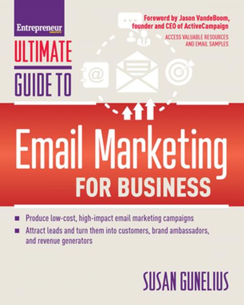 Cover of the book Ultimate Guide to Email Marketing for Business by Susan Gunelius, Entrepreneur Press
