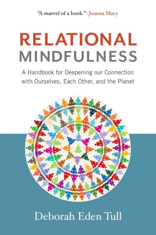 Cover of the book Relational Mindfulness by Deborah Eden Tull, Wisdom Publications