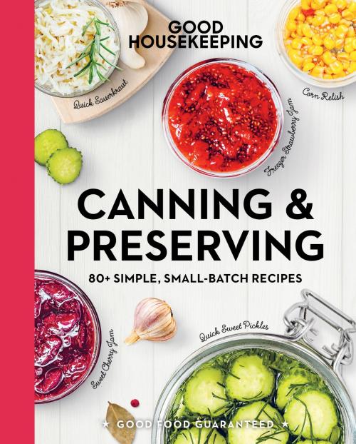 Cover of the book Good Housekeeping Canning & Preserving by Good Housekeeping, Susan Westmoreland, Hearst