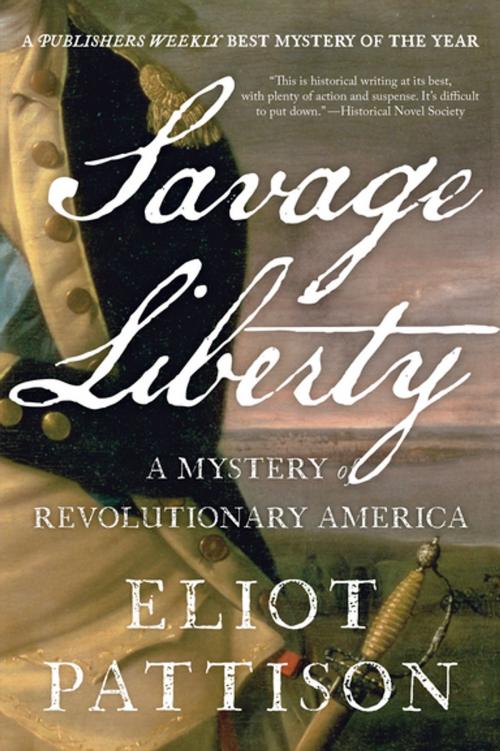 Cover of the book Savage Liberty by Eliot Pattison, Counterpoint