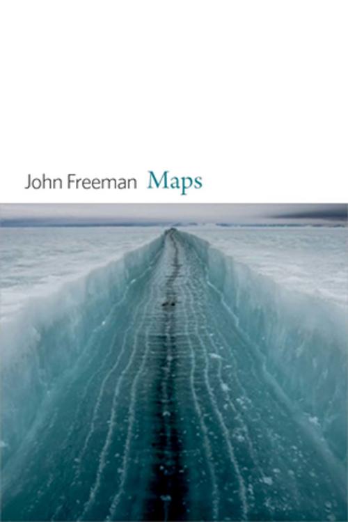 Cover of the book Maps by John Freeman, Copper Canyon Press