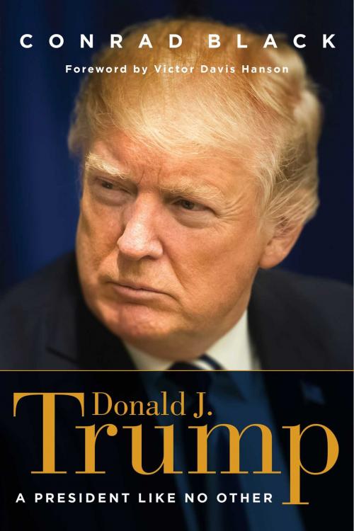 Cover of the book Donald J. Trump by Conrad Black, Regnery Publishing