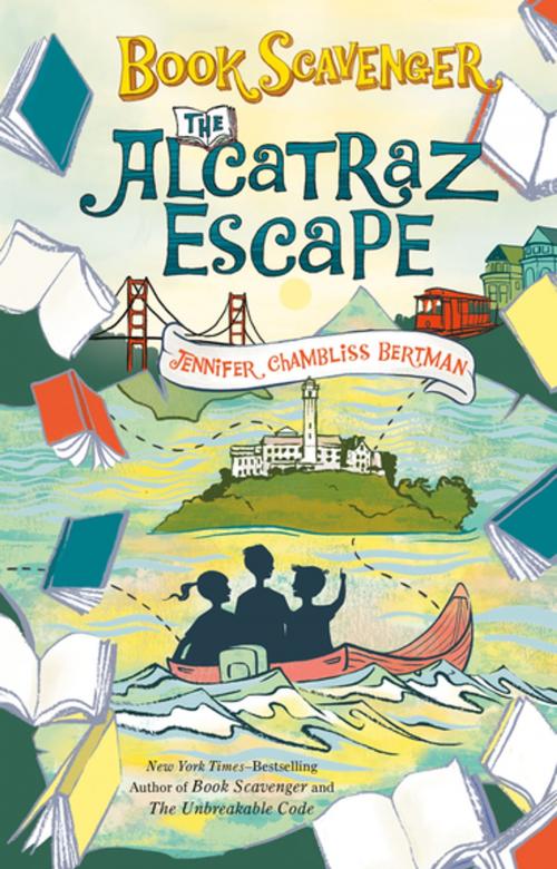 Cover of the book The Alcatraz Escape by Jennifer Chambliss Bertman, Henry Holt and Co. (BYR)