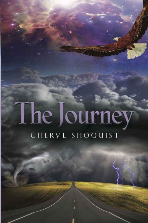 Cover of the book The Journey by Cheryl Shoquist, BookLocker.com, Inc.