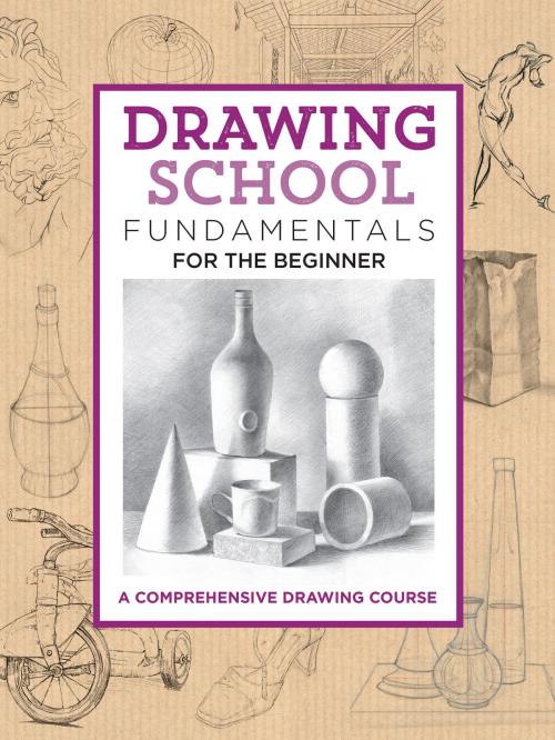 Cover of the book Drawing School: Fundamentals for the Beginner by Jim Dowdalls, Walter Foster Publishing