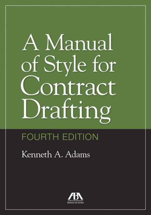 Cover of the book A Manual of Style for Contract Drafting by Kenneth A. Adams, American Bar Association