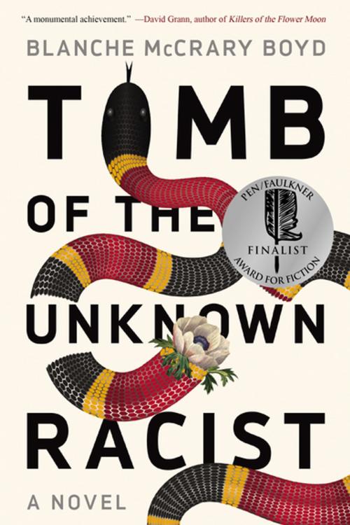 Cover of the book Tomb of the Unknown Racist by Blanche McCrary Boyd, Counterpoint