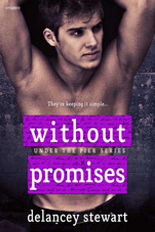 Cover of the book Without Promises by Delancey Stewart, Entangled Publishing, LLC