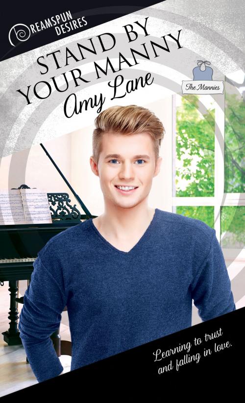 Cover of the book Stand by Your Manny by Amy Lane, Dreamspinner Press